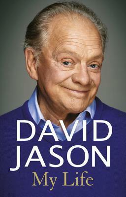 David Jason: My Autobiography by David Jason