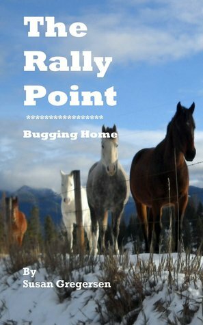 The Rally point: Bugging Home by Susan Gregersen