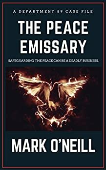 The Peace Emissary by Mark O'Neill