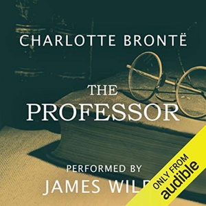 The Professor by Charlotte Brontë