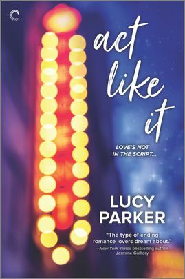 Act Like It by Lucy Parker