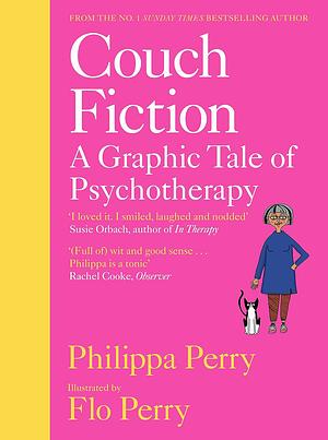 Couch Fiction: A Graphic Tale of Psychotherapy by Philippa Perry