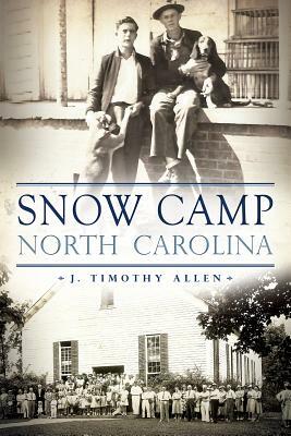 Snow Camp, North Carolina by J. Timothy Allen