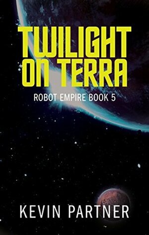 Twilight on Terra by Kevin Partner