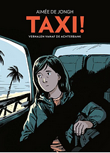 Taxi! Verhalen vanaf de achterbank by Aimée de Jongh