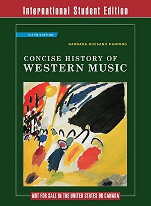 Concise History of Western Music by Barbara Russano Hanning