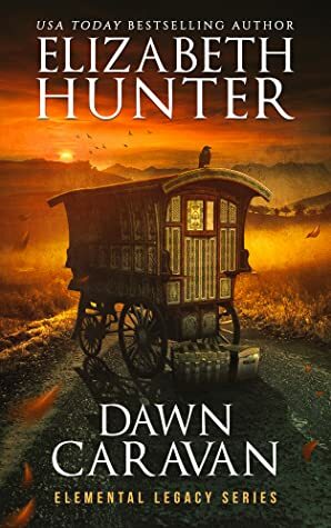Dawn Caravan by Elizabeth Hunter