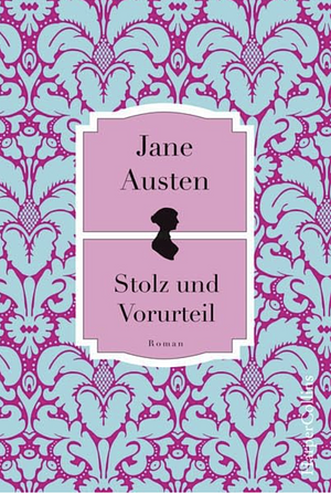 Stolz und Vorurteil by Jane Austen