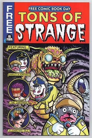 FCBD 2024 Tons Of Strange [Tales] #1 by Mel Smith
