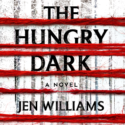 The Hungry Dark by Jen Williams