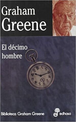 El Décimo Hombre by Graham Greene