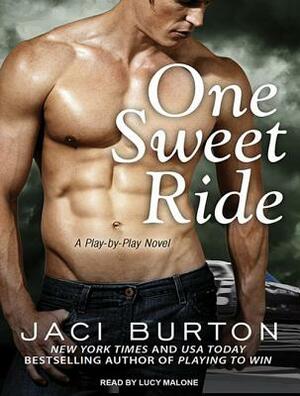 One Sweet Ride by Jaci Burton