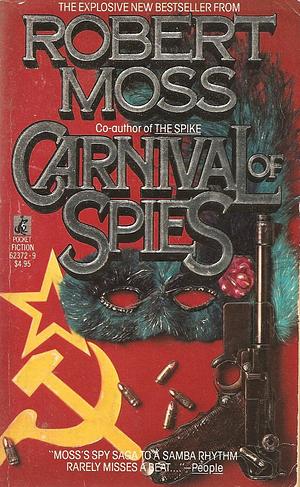 Carnival of Spies by Robert Moss