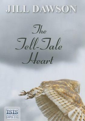 The Tell-Tale Heart by Jill Dawson