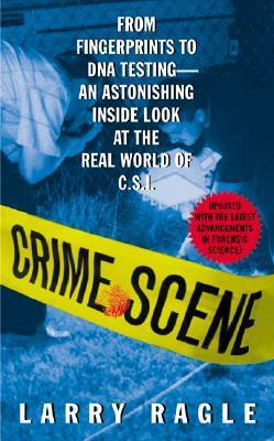 Crime Scene by Larry Ragle