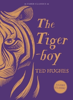 The Tigerboy by Ted Hughes