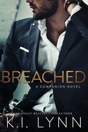 Breached: A Companion Novel by K.I. Lynn