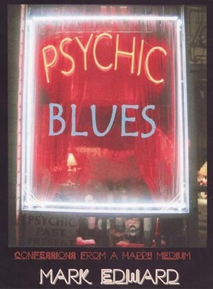 Psychic Blues by Mark Edward