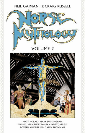 Norse Mythology Volume 2 by P. Craig Russell, Neil Gaiman