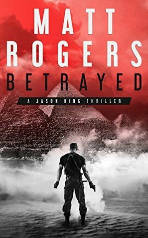 Betrayed by Matt Rogers