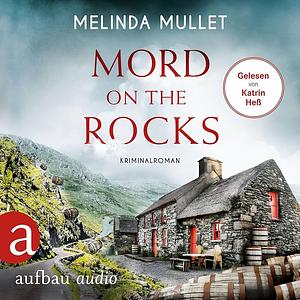 Mord on the Rocks by Melinda Mullet