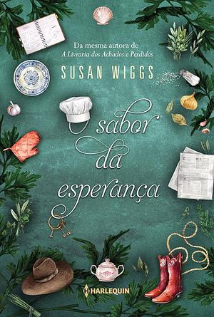 O Sabor da Esperança by Susan Wiggs