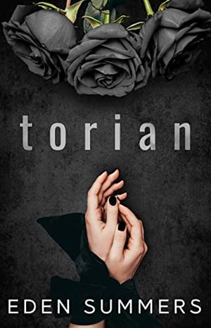 Torian by Eden Summers