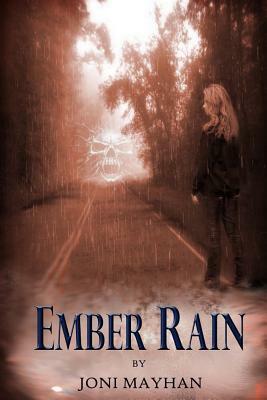 Ember Rain: - Angels of Ember - Book 2 by Joni Mayhan