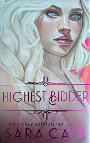 Highest Bidder by Sara Cate