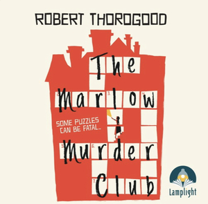 The Marlow Murder Club by Robert Thorogood