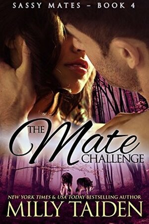 The Mate Challenge by Milly Taiden