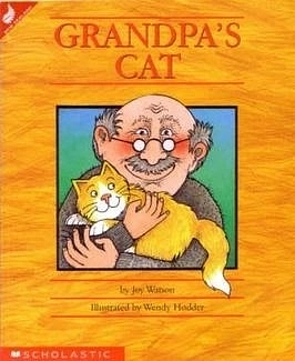 Grandpa's Cat by Joy Watson