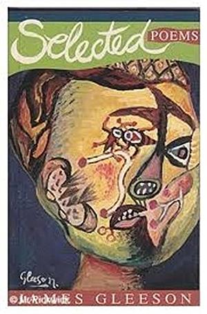 Selected Poems by James Gleeson