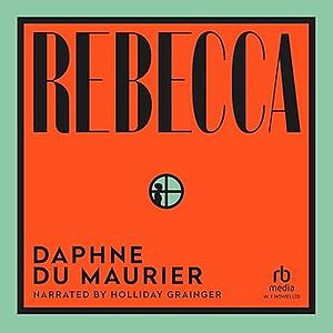 Rebecca by Daphne du Maurier