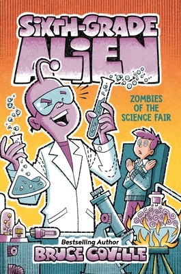 Zombies of the Science Fair, Volume 5 by Bruce Coville