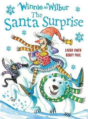 Winne & Wilbur Santa Surprise by Laura Owen, Laura Owen