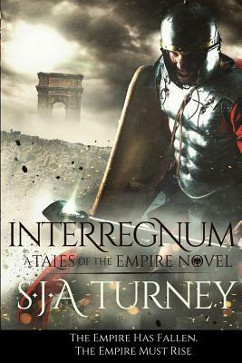 Interregnum by S.J.A. Turney