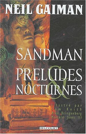 The Sandman, Vol. 1: Preludes & Nocturnes by Neil Gaiman