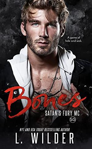 Bones: Satan's Fury MC SG by L. Wilder