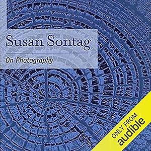 On Photography by Susan Sontag