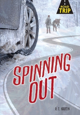 Spinning Out by R. T. Martin