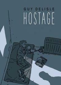 Hostage by Guy Delisle