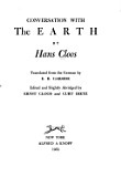 Conversation with the Earth by Hans Cloos, Curt Dietz, E.B. Garside, Ernst Cloos