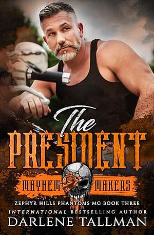 The President by Darlene Tallman