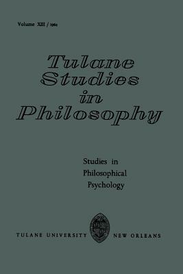 Studies in Philosophical Psychology by James K. Feibleman, Donald S. Lee, Harold N. Lee