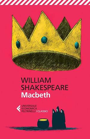 Macbeth by William Shakespeare