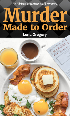 Murder Made to Order by Lena Gregory