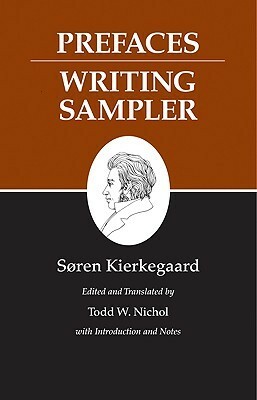Prefaces: Writing Sampler by Todd W. Nichol, Søren Kierkegaard