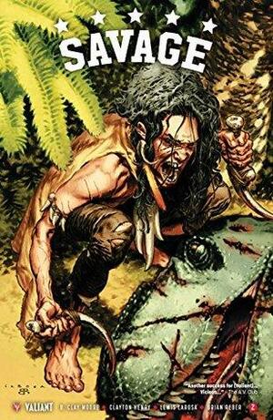 Savage #2 by B. Clay Moore