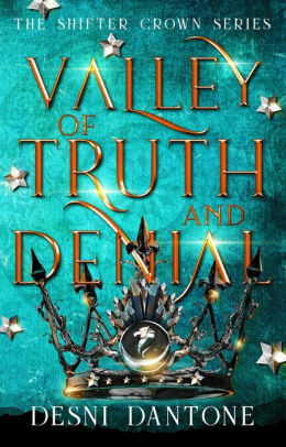 Valley of Truth and Denial by Desni Dantone